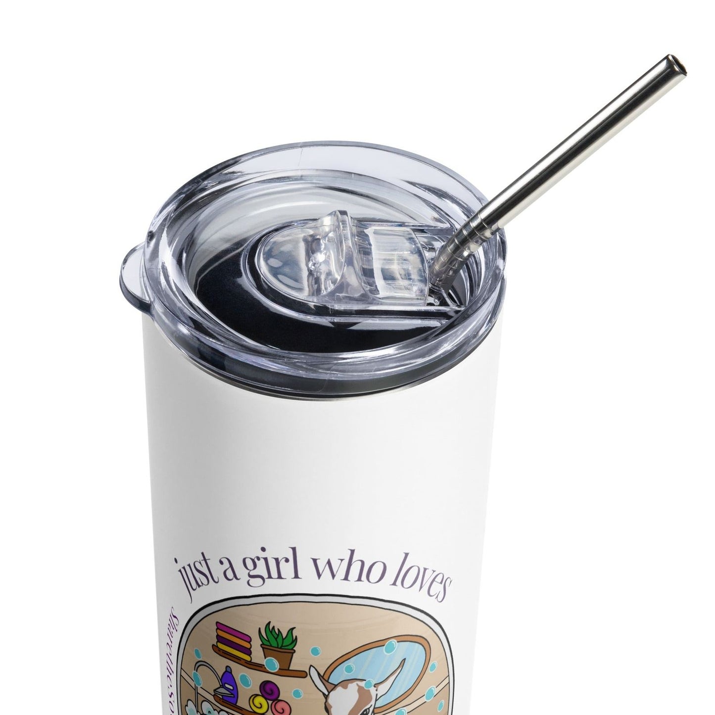 Just A Girl Who Loves Goat Milk Soap Stainless Steel Tumbler